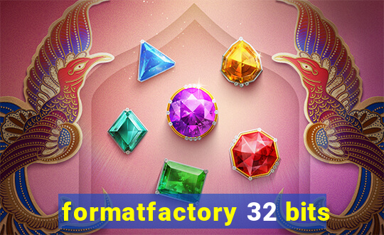 formatfactory 32 bits